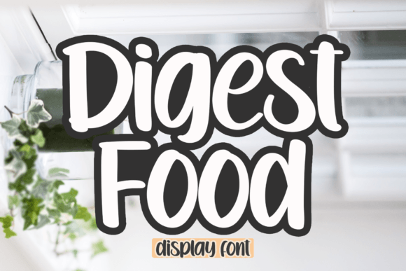 Digest Food: A Display Font for Campaign Creativity