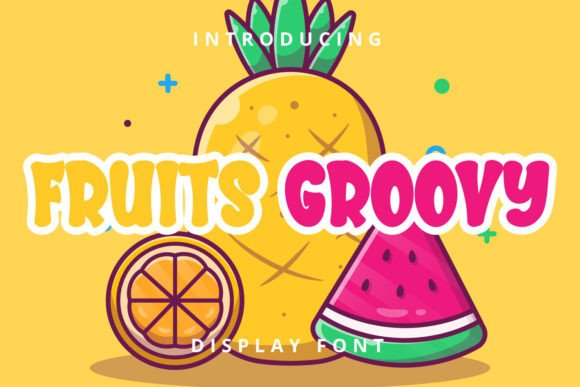 Fruits Groovy: A Font That Adds Flavor to Your Web Design