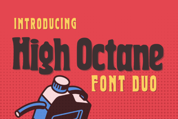High Octane: The Font That Elevates Your Brand