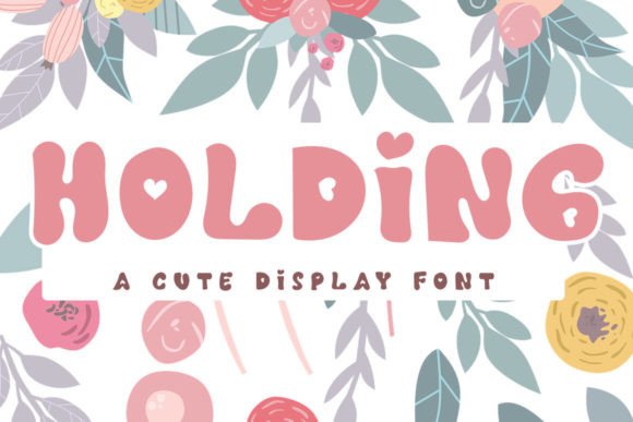 Holding: A Font That Makes Every Project Shine