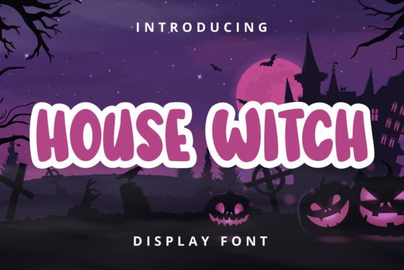 House Witch: A Playful Display Font for Digital Design