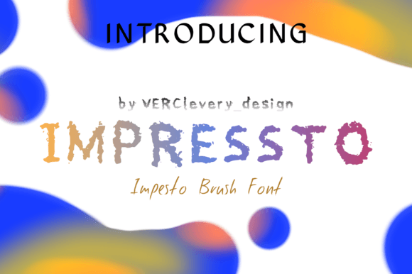 Impressto: The Font That Makes Your Message Pop