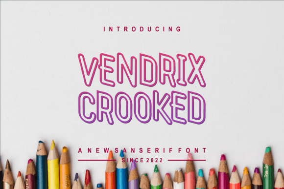 Vendrix Crooked: A Font That Elevates Brand Identity